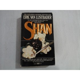 SHAN - ERIC VAN LUSTBADER